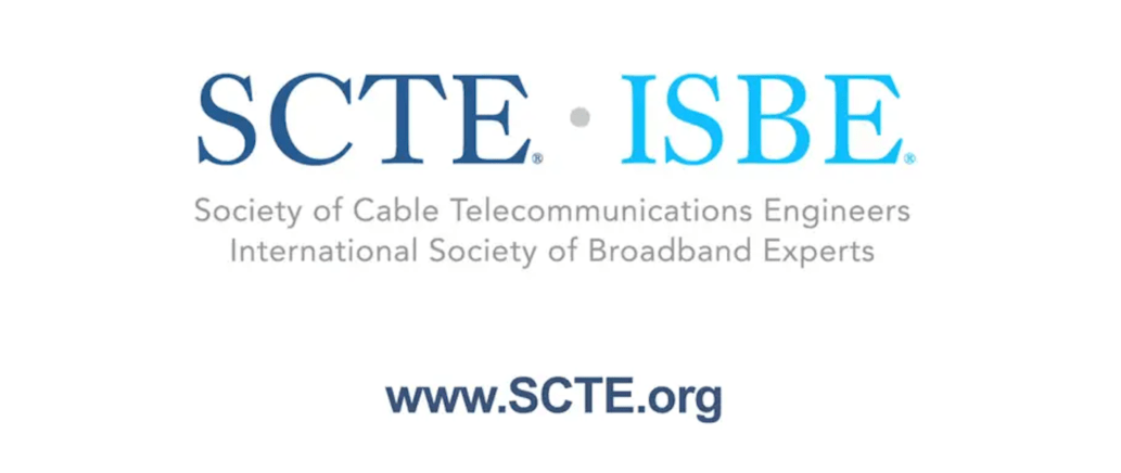 society of cable telecommunications engineers.  international society of broadband experts